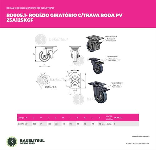 RODÍZIO GIRATÓRIO PLACA LINHA LEVE TRAVA 25 A 125KGF PV-GPLLT 00072 