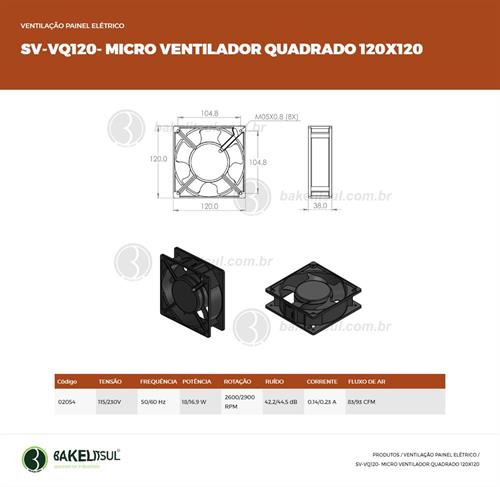 MICRO VENTILADOR QUADRADO 120X120mm 02054 
