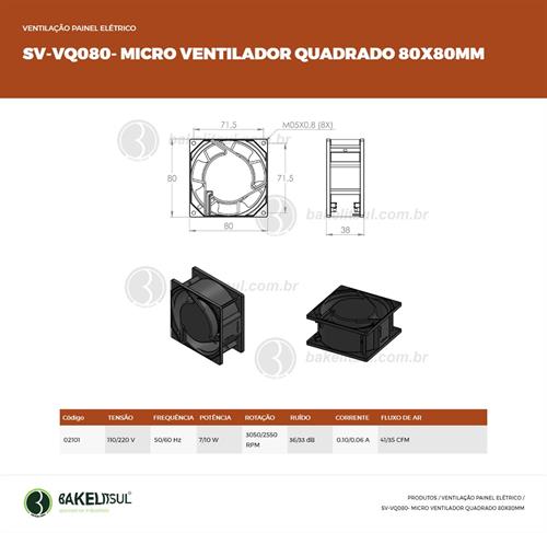 MICRO VENTILADOR QUADRADO 80X80mm 02101 