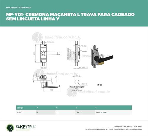 MAÇANETA CREMONA L TRAVA CADEADO SEM LINGUETA MF-YD1 03057 