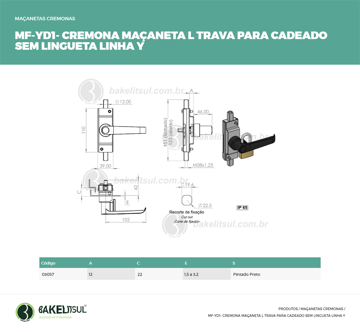 Clique aqui para visualizar a imagem técnica MF-MACANETA-ZK-YD1-IN-110-M8-00-RMT-PRETO-S/CHAVE S/LING A12 Clique aqui para visualizar a imagem técnica MF-MACANETA-ZK-YD1-IN-110-M8-00-RMT-PRETO-S/CHAVE S/LING A12
