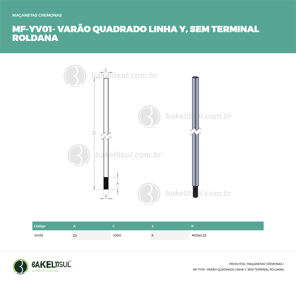 VARETA QUADRADA LINHA Y - Bakelitsul