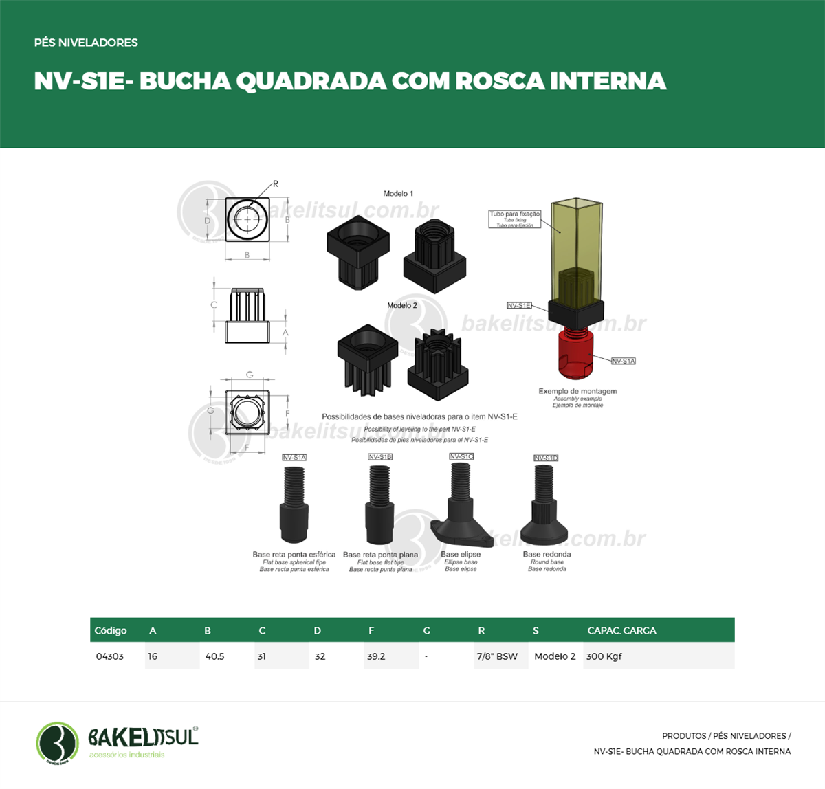 Clique aqui para visualizar a imagem técnica NV-NIVELADOR-PA-S1-IN-40,5X40,5-7/8-00-RMT-BUCHA P/ TUBO 39X39 Clique aqui para visualizar a imagem técnica NV-NIVELADOR-PA-S1-IN-40,5X40,5-7/8-00-RMT-BUCHA P/ TUBO 39X39