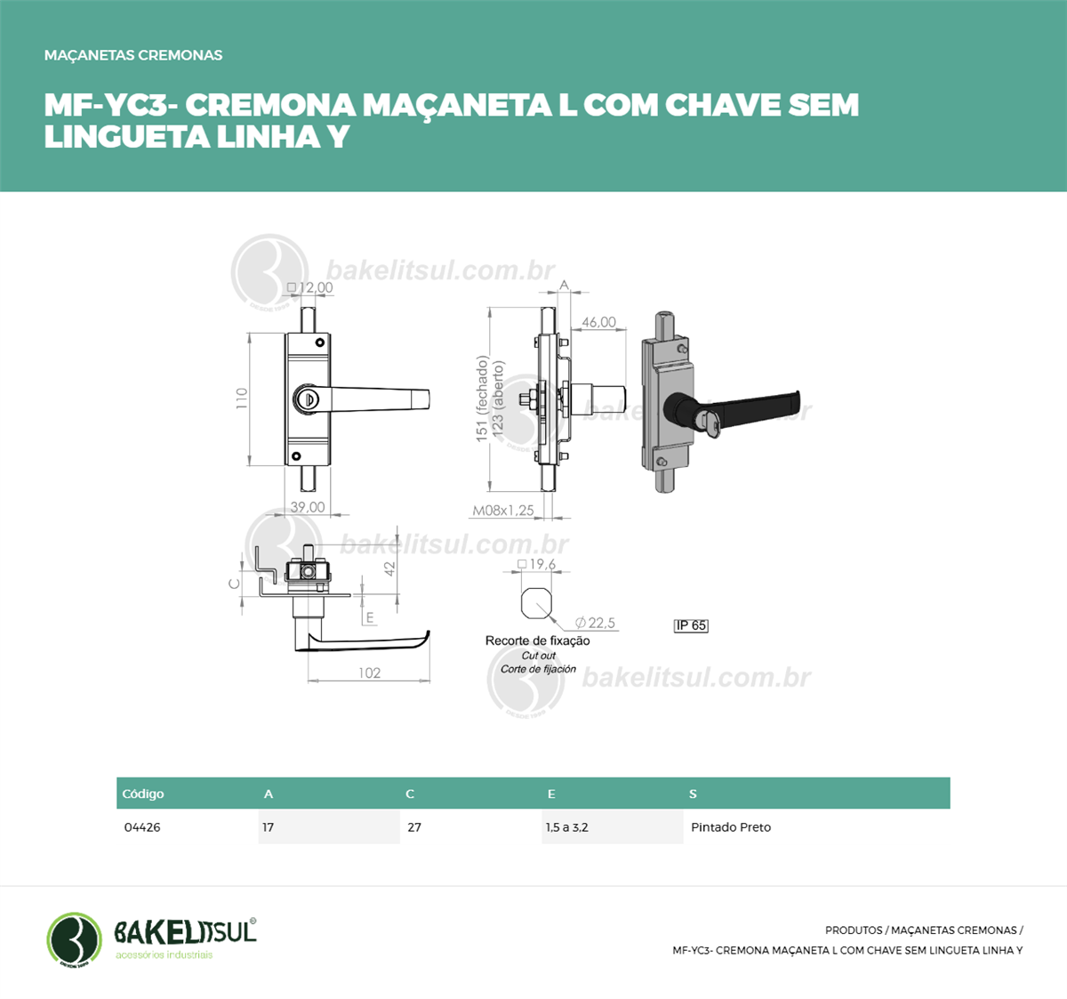 Clique aqui para visualizar a imagem técnica MF-MACANETA-ZK-YC3-IN-110-M8-00-RMT-PRETO C/CHAVE S/LING A17 Clique aqui para visualizar a imagem técnica MF-MACANETA-ZK-YC3-IN-110-M8-00-RMT-PRETO C/CHAVE S/LING A17