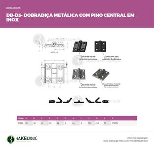DOBRADIÇA METÁLICA INOX DB-D3 07862 F3 06405 