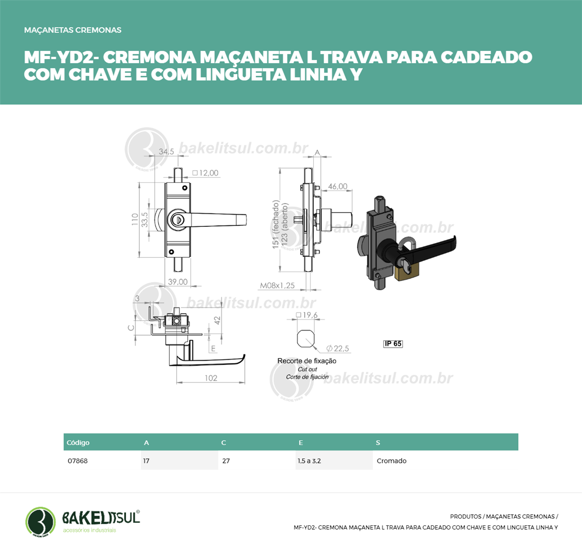 Clique aqui para visualizar a imagem técnica MF-MACANETA-ZK-YD2-IN-110-M8-00-RMT-CROMA-C/CHAVE C/LING A17 Clique aqui para visualizar a imagem técnica MF-MACANETA-ZK-YD2-IN-110-M8-00-RMT-CROMA-C/CHAVE C/LING A17