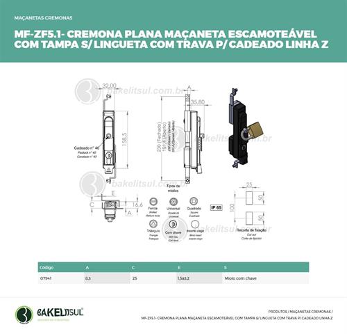 MAÇANETA CREMONA ESCAMOTEÁVEL TRAVA CADEADO SEM LINGUETA MF-ZF5.1 07941 