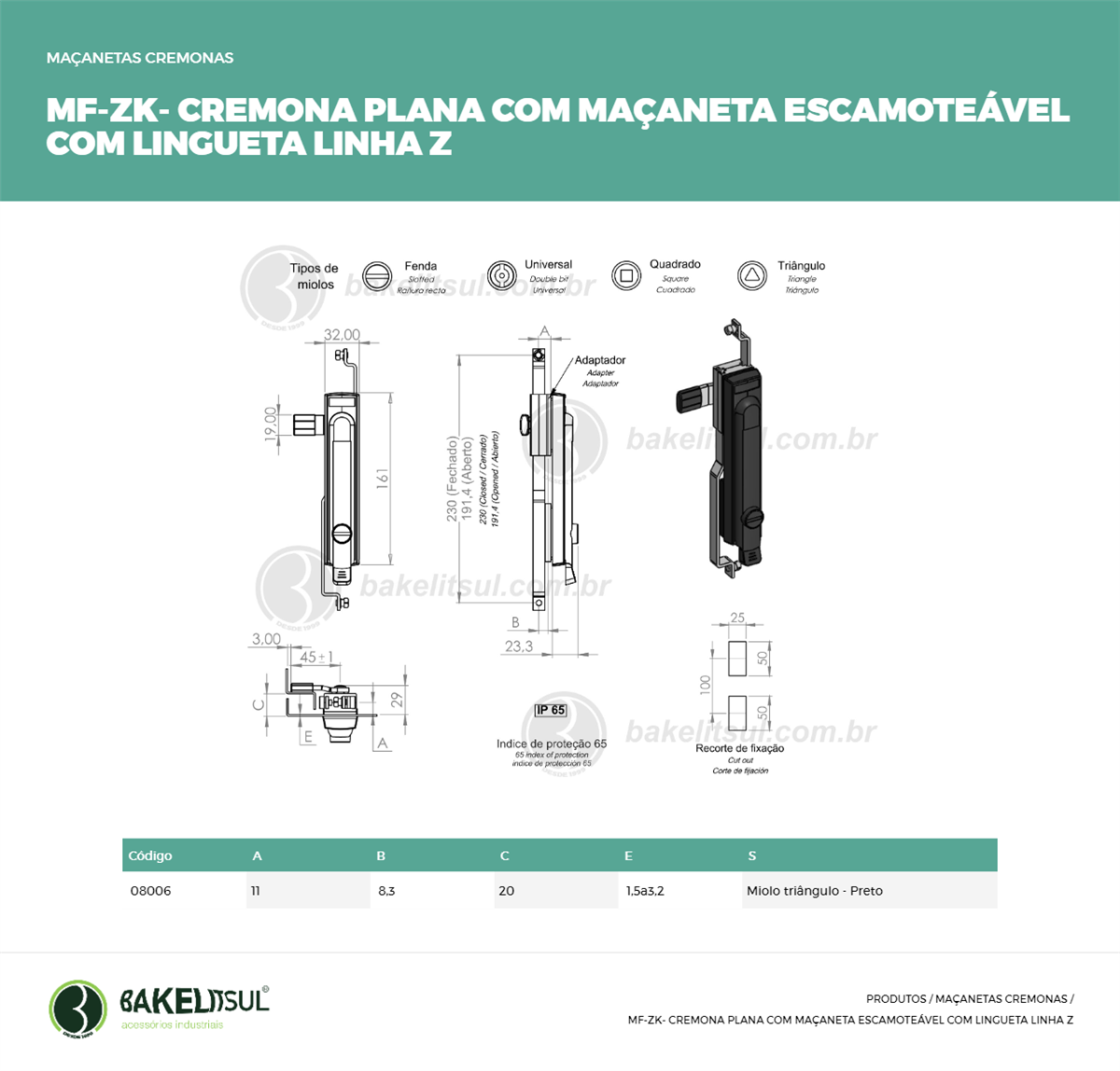 Clique aqui para visualizar a imagem técnica MF-MACANETA-PA-ZK-SR-161-00-00-PSR-TRIANGULO PRETO-C/LING 20 Clique aqui para visualizar a imagem técnica MF-MACANETA-PA-ZK-SR-161-00-00-PSR-TRIANGULO PRETO-C/LING 20