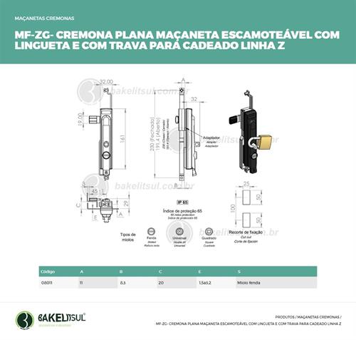 MAÇANETA CREMONA ESCAMOTEÁVEL TRAVA CADEADO COM LINGUETA MF-ZG 08011 