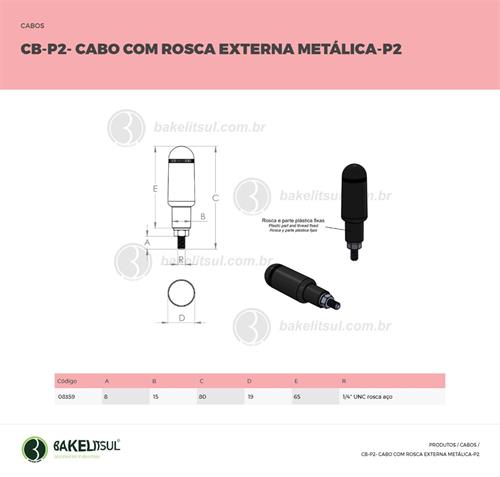 CABO FIXO ROSCA EXTERNA CB-P2 08359 F3 04765 