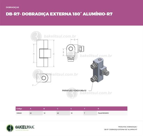 DOBRADIÇA ALUMÍNIO 180° DB-R7 08630 
