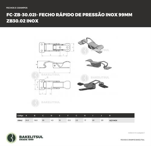 FECHO RÁPIDO DE PRESSÃO INOX 99MM ZB-30.02 09842 F3 07360 