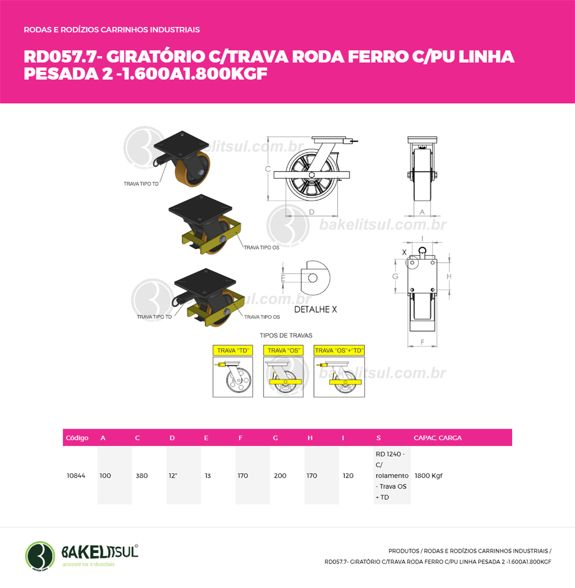 Clique aqui para visualizar a imagem técnica RD-RODIZIOS-FFPU-GPLP1T-1240-170X200-00-RAC-ROLAM/TRAVA-TP30/TD30 Clique aqui para visualizar a imagem técnica RD-RODIZIOS-FFPU-GPLP1T-1240-170X200-00-RAC-ROLAM/TRAVA-TP30/TD30