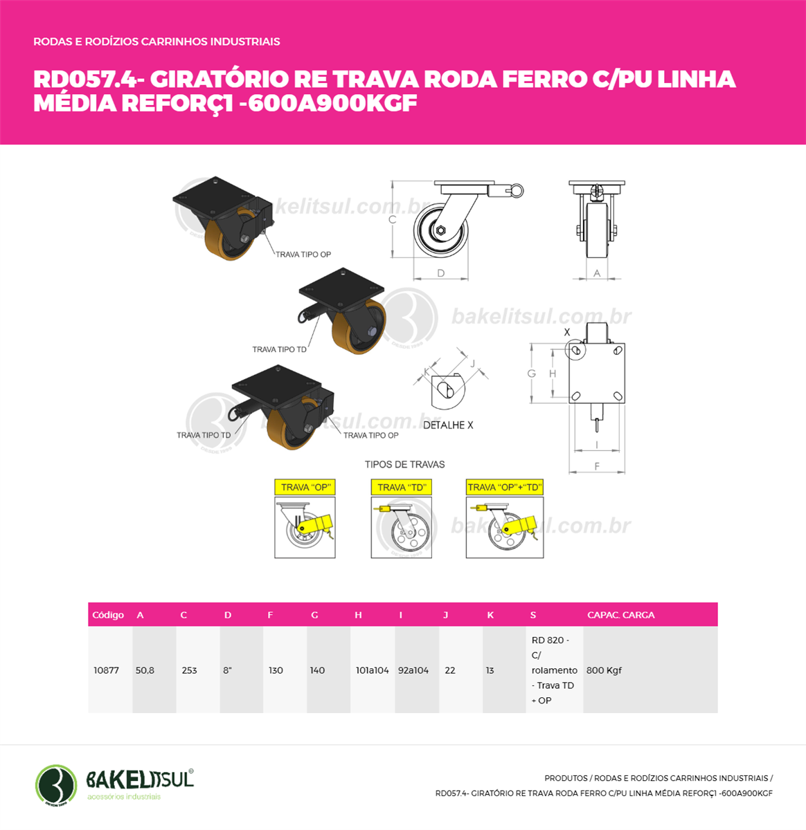 Clique aqui para visualizar a imagem técnica RD-RODIZIOS-FFPU-GPLMR1T- 820-130X140-00-RAC-ROLAM/TRAVA-TP30/TD30 Clique aqui para visualizar a imagem técnica RD-RODIZIOS-FFPU-GPLMR1T- 820-130X140-00-RAC-ROLAM/TRAVA-TP30/TD30
