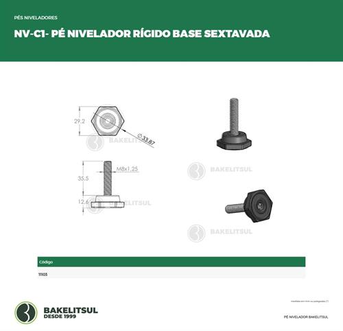 PÉ NIVELADOR ROSCA EXTERNA BASE 29 SEXTAVADA RÍGIDA  11103 F3 08260 