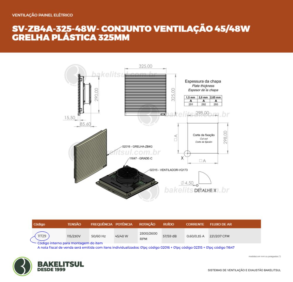 Clique aqui para visualizar a imagem técnica SV-SISTEMA DE VENTILAÇÃO-PVAL-ZB4V325-SR-325-PSR-115/230V-45/48W Clique aqui para visualizar a imagem técnica SV-SISTEMA DE VENTILAÇÃO-PVAL-ZB4V325-SR-325-PSR-115/230V-45/48W