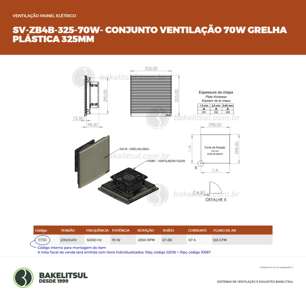 Clique aqui para visualizar a imagem técnica SV-SISTEMA DE VENTILAÇÃO-PVAL-ZB4V325-SR-325-PSR-200/240V-70W Clique aqui para visualizar a imagem técnica SV-SISTEMA DE VENTILAÇÃO-PVAL-ZB4V325-SR-325-PSR-200/240V-70W