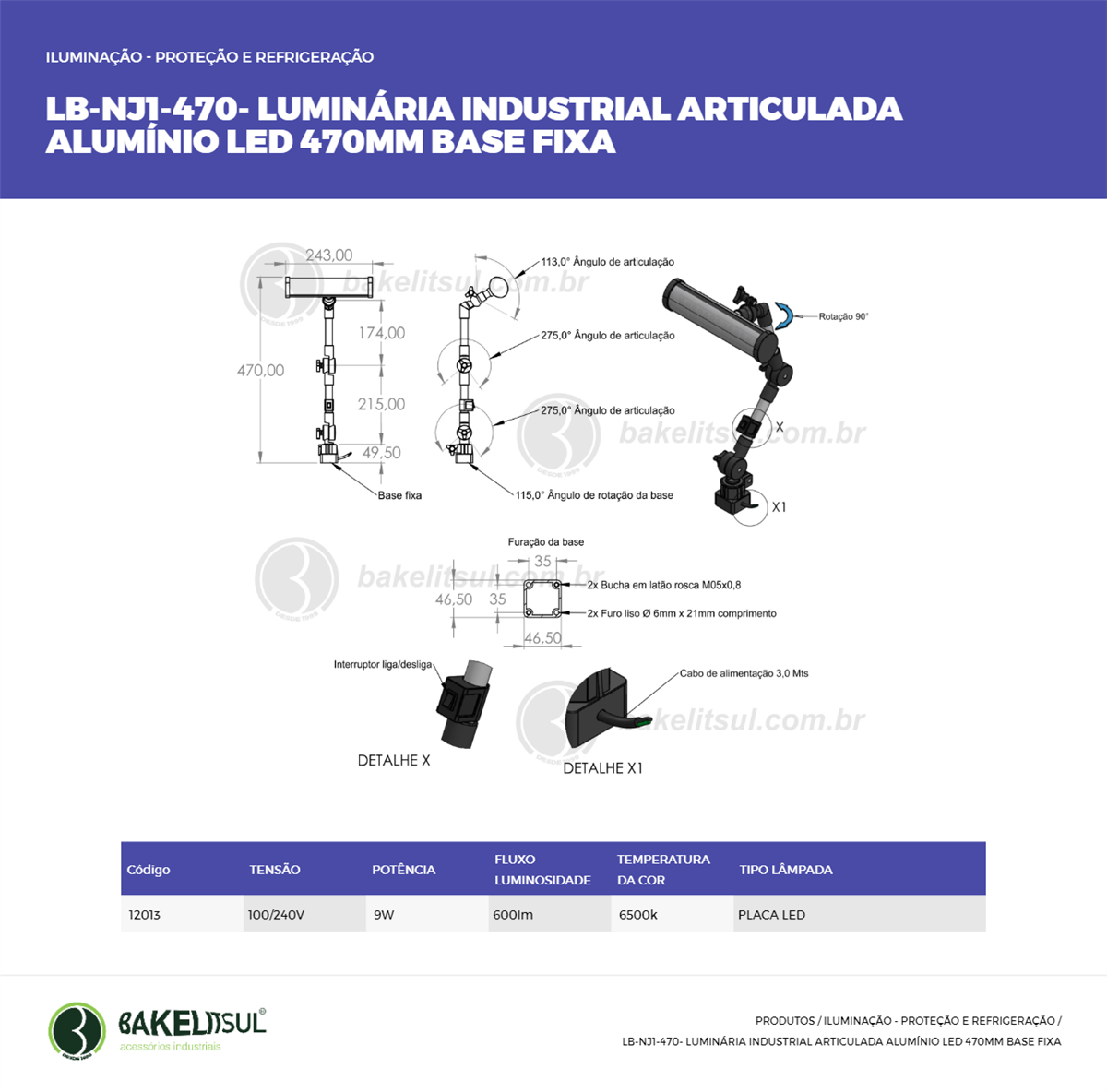 Clique aqui para visualizar a imagem técnica LB-LUMINARIA-AL-NJ1-SR- 468-00-00-PSR-9W100/240VLED FIXA Clique aqui para visualizar a imagem técnica LB-LUMINARIA-AL-NJ1-SR- 468-00-00-PSR-9W100/240VLED FIXA