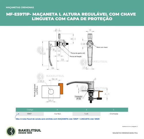 MAÇANETA L ALTURA REGULÁVEL COM CHAVE E LINGUETA COM CAPA DE PROTEÇÃO 13167 