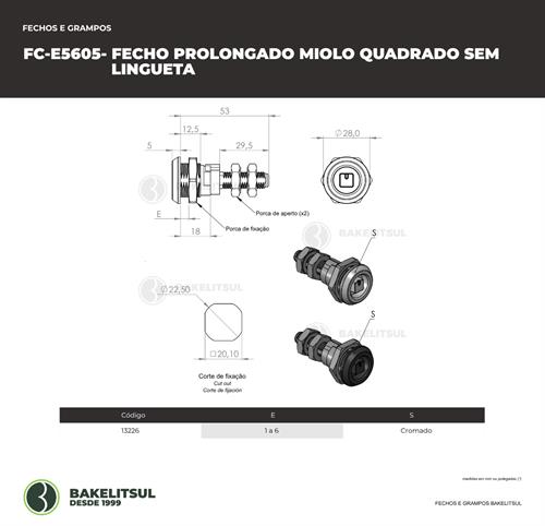 FECHO PROLONGADO MIOLO QUADRADO SEM LINGUETA 13226 