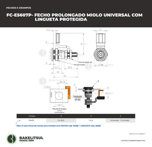 FECHO PROLONGADO MIOLO UNIVERSAL COM LINGUETA PROTEGIDA 13409 